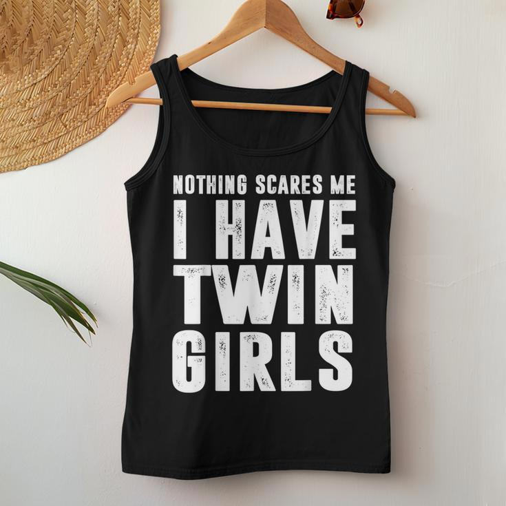 Dad Daughters Nothing Scares Me I Have Twin Girls Father Day Women Tank Top Unique Gifts