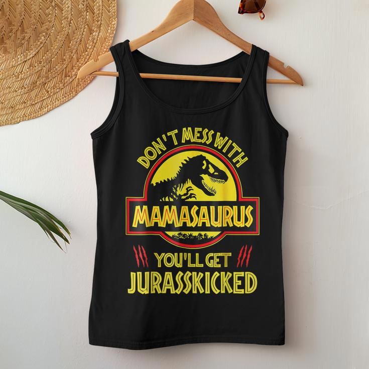 Dont Mess With Mamasaurus Youll Get Jurasskicked Mom Women Tank Top Unique Gifts
