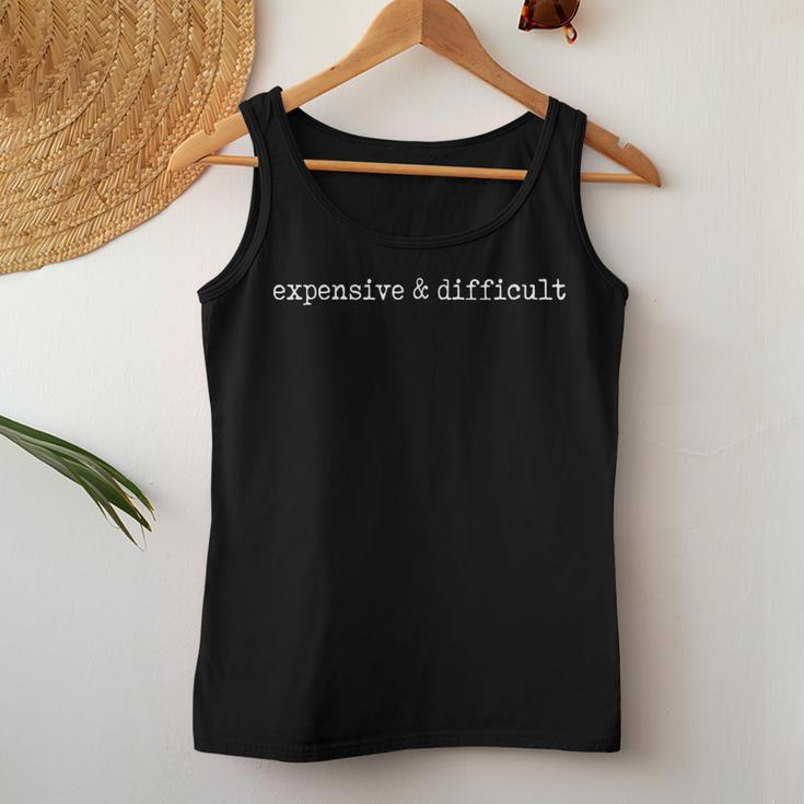 Expensive And Difficult Funny Bougie Bougee Womens Or N Women Tank Top Basic Casual Daily Weekend Graphic Funny Gifts