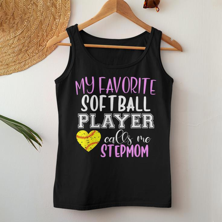 My Favorite Softball Player Call Me Stepmom Step-Mom Women Tank Top Unique Gifts