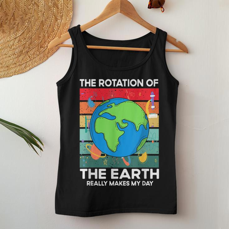 Funny Science Rotation Of Earth Makes My Day Space Teacher Women Tank Top Basic Casual Daily Weekend Graphic Funny Gifts