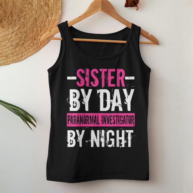 Ghost Hunting Hunter Paranormal Sister Investigator Her Women Tank Top Unique Gifts