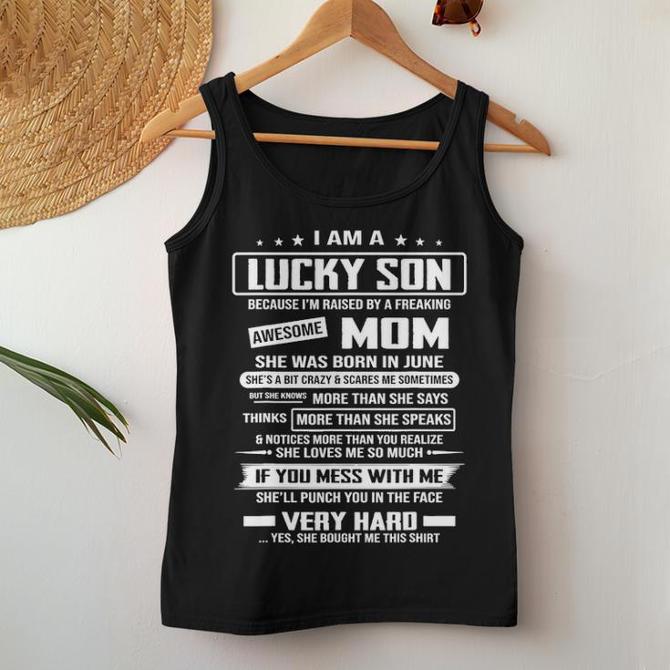 I Am A Lucky Son Raised By A Freaking Awesome Mom June Women Tank Top Basic Casual Daily Weekend Graphic Funny Gifts