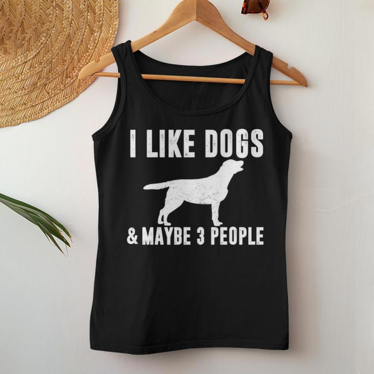 I Like Dogs & Maybe 3 People Funny Lab Mom Dog Lover Sarcasm Women Tank Top Basic Casual Daily Weekend Graphic Funny Gifts