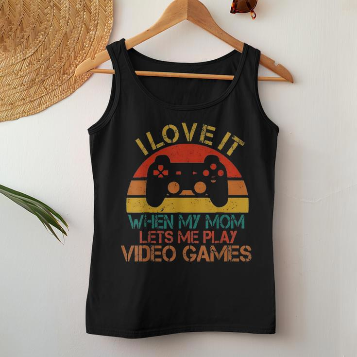 I Love It When My Mom Lets Me Play Video Games Vintage Gamer Women Tank Top Basic Casual Daily Weekend Graphic Funny Gifts