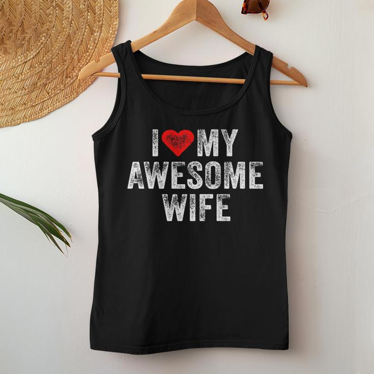 I Love My Awesome Wife Heart Humor Sarcastic Funny Vintage Women Tank Top Basic Casual Daily Weekend Graphic Funny Gifts