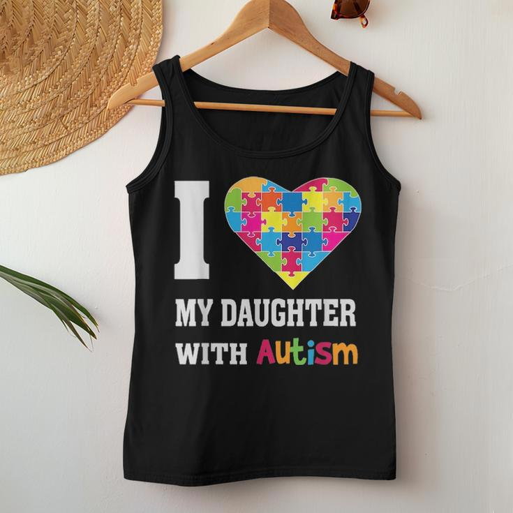I Love My Daughter With Autism Proud Mom Dad Parent Women Tank Top Basic Casual Daily Weekend Graphic Funny Gifts