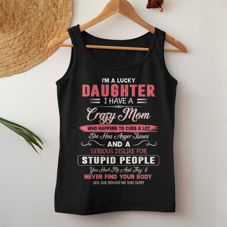 Im A Lucky Daughter I Have A Crazy Mom Mothers Day Family Women Tank Top Basic Casual Daily Weekend Graphic Funny Gifts