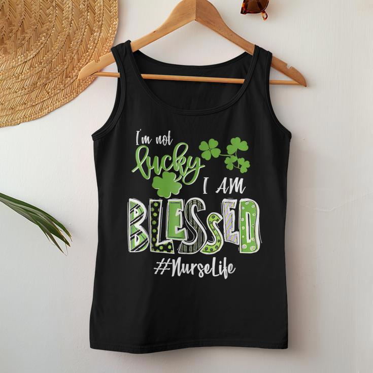 Im Not Lucky Im Blessed Nurse Life Saint Patrick Day Women Tank Top Basic Casual Daily Weekend Graphic Funny Gifts