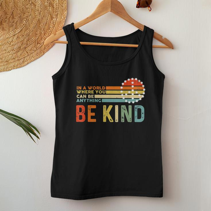 In A World Where You Can Be Anything Be Kind Vintage Hippie Women Tank Top Basic Casual Daily Weekend Graphic Funny Gifts