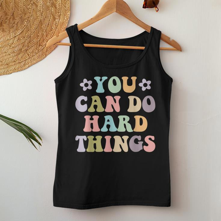 Inspirational Womens Graphics - You Can Do Hard Things Women Tank Top Unique Gifts