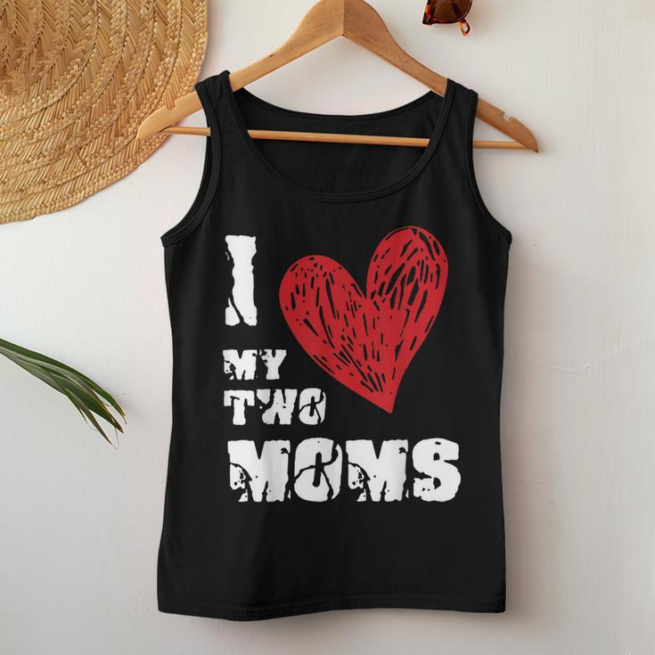 I Love My Two Moms Lgbt Gay Lesbian Women Tank Top Unique Gifts