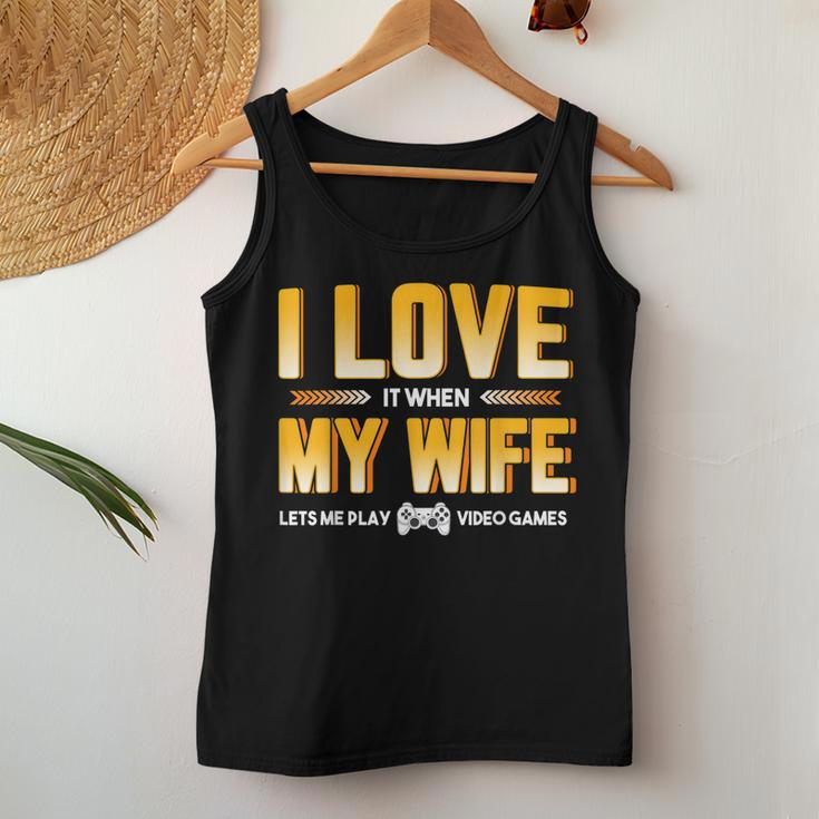 I Love My WifeFor Video Gamer Dad Father Women Tank Top Unique Gifts