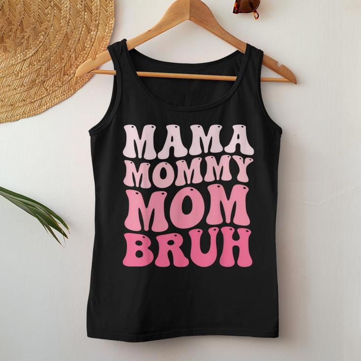 Mama Mommy Mom Bruh Mommy And Me Boy Mom Women Tank Top Unique Gifts