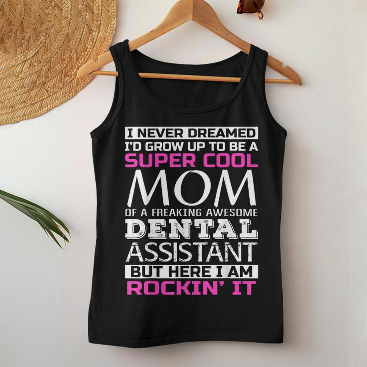 Mom Of Dental AssistantWomen Tank Top Unique Gifts