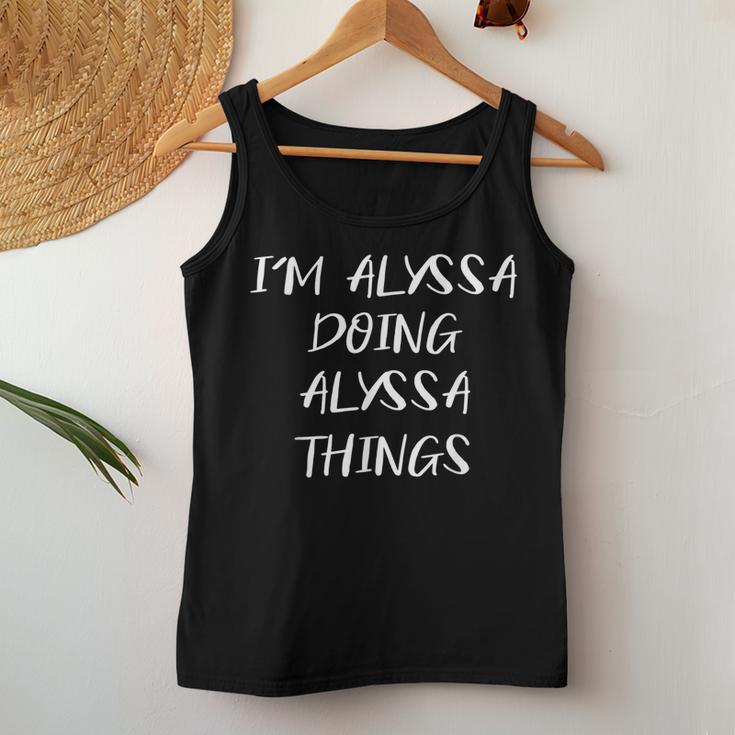 My Names Alyssa Doing Alyssa Things Womens FunnyWomen Tank Top Basic Casual Daily Weekend Graphic Funny Gifts