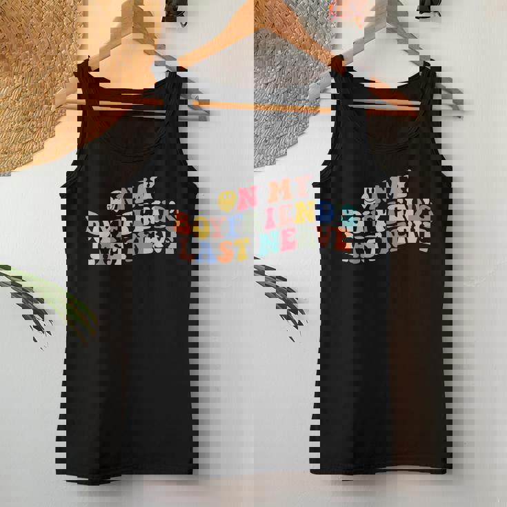 On My Boyfriends Last Nerve Groovy Retro Funny Mothers Day Women Tank Top Basic Casual Daily Weekend Graphic Personalized Gifts