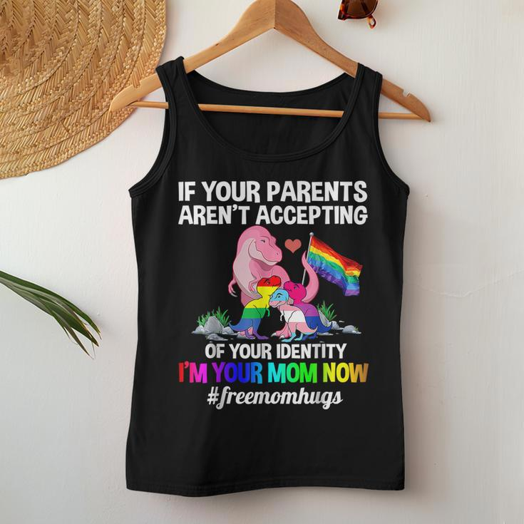 If Your Parents Arent Accepting Im Your Mom Now Lgbt Hugs Women Tank Top Unique Gifts