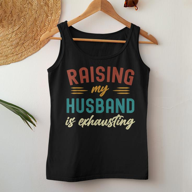 Raising My Husband Is Exhausting Vintage Wife Funny Saying Women Tank Top Basic Casual Daily Weekend Graphic Funny Gifts