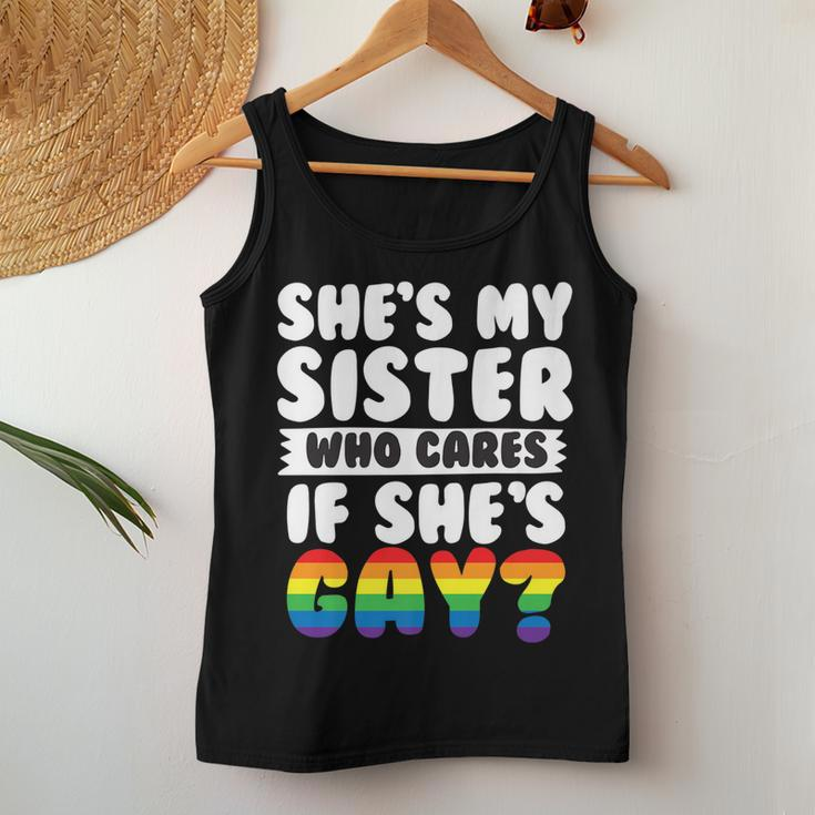 Shes My Sister Who Cares If Shes Gay Pride Women Tank Top Unique Gifts