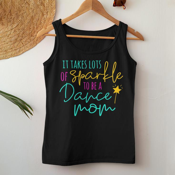 It Takes Lots Of Sparkle To Be A Dance Mom Squad Women Tank Top Unique Gifts