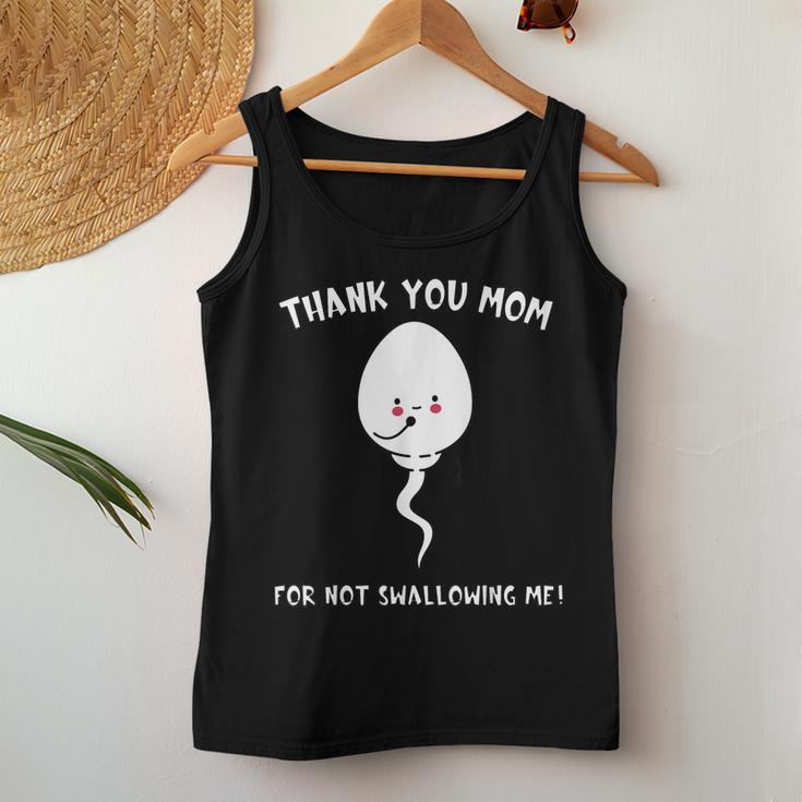 Thank You Mom For Not Swallowing Me Quote Women Tank Top Unique Gifts