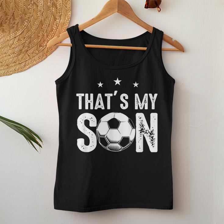 Thats My Son Out There Soccer For Mom Dad Women Tank Top Unique Gifts