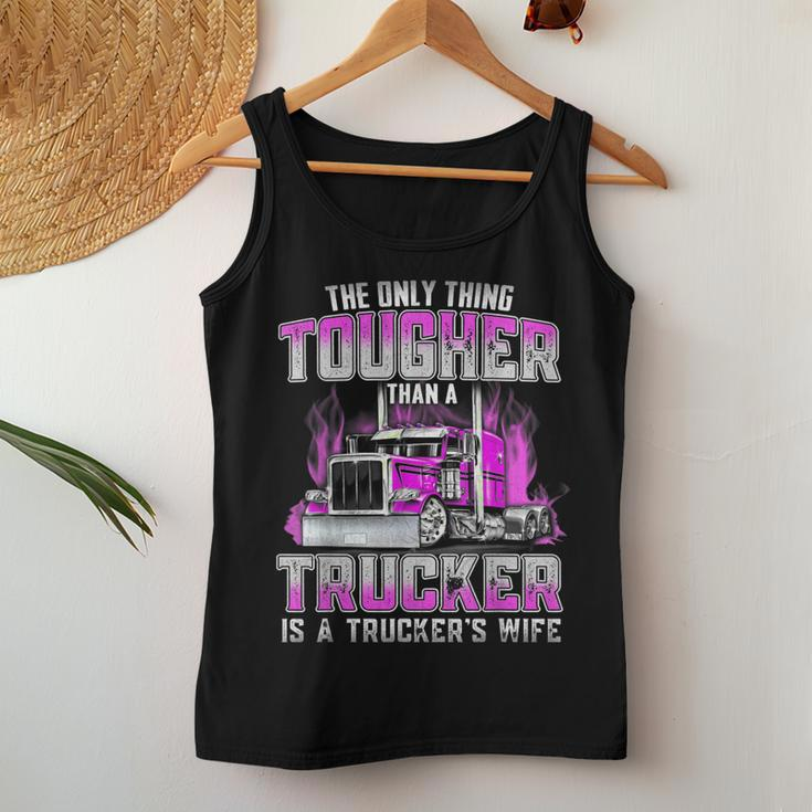 The Only Thing Tougher Than A Trucker Is A Trucker’S Wife Women Tank Top Basic Casual Daily Weekend Graphic Funny Gifts