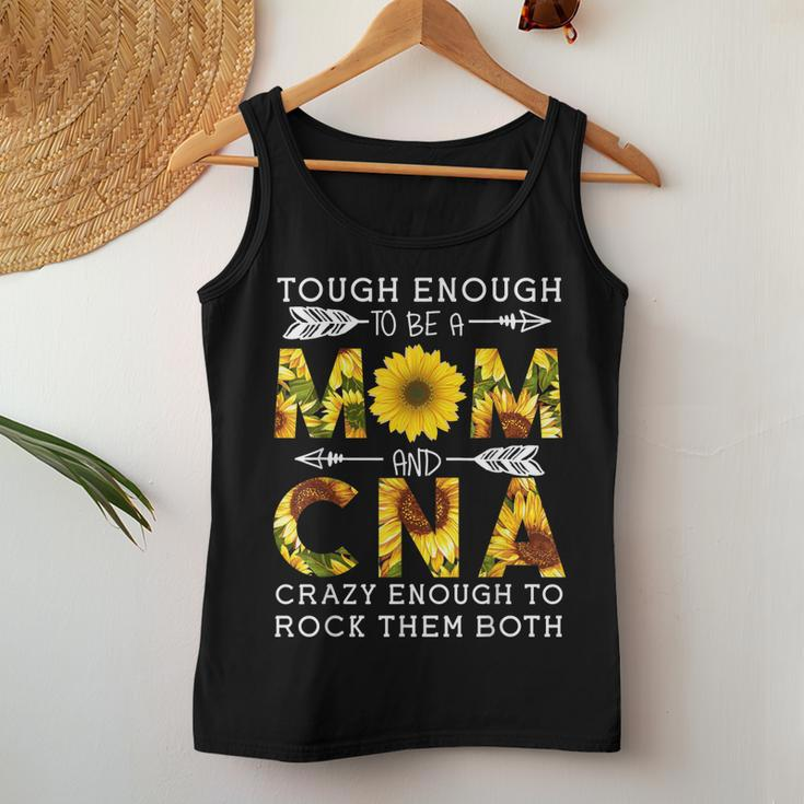 Tough Enough To Be A Mom And Crazy Cna Women Tank Top Unique Gifts