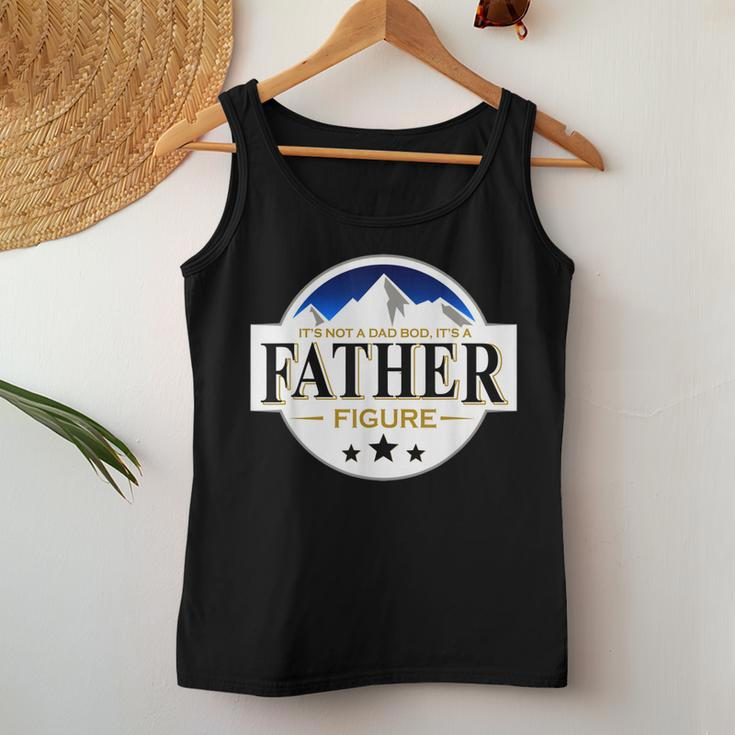 Ts Not A Da Bod Its A Father Figure Mountain & Beer Women Tank Top Unique Gifts