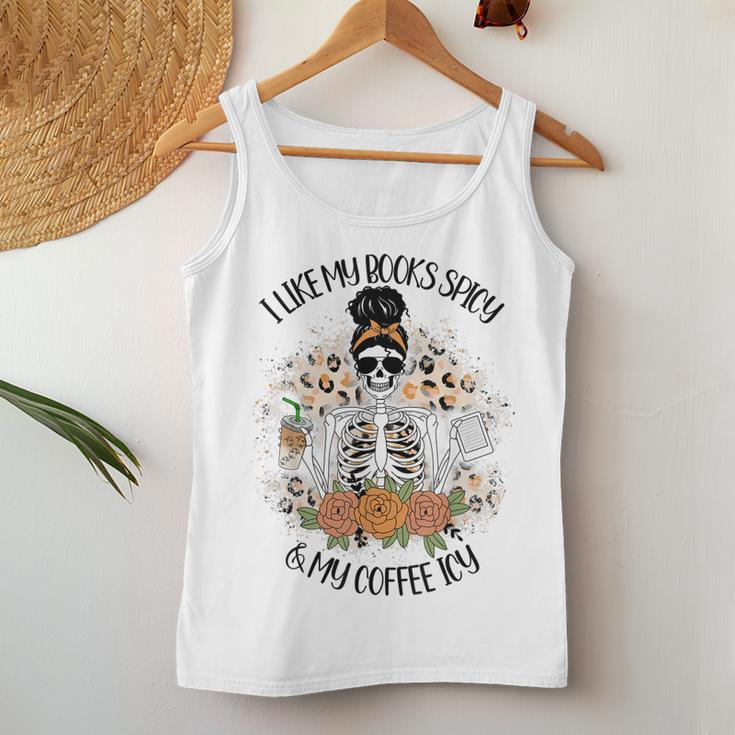 I Like My Books Spicy And My Coffee Icy Women Skeleton Women Tank Top Unique Gifts