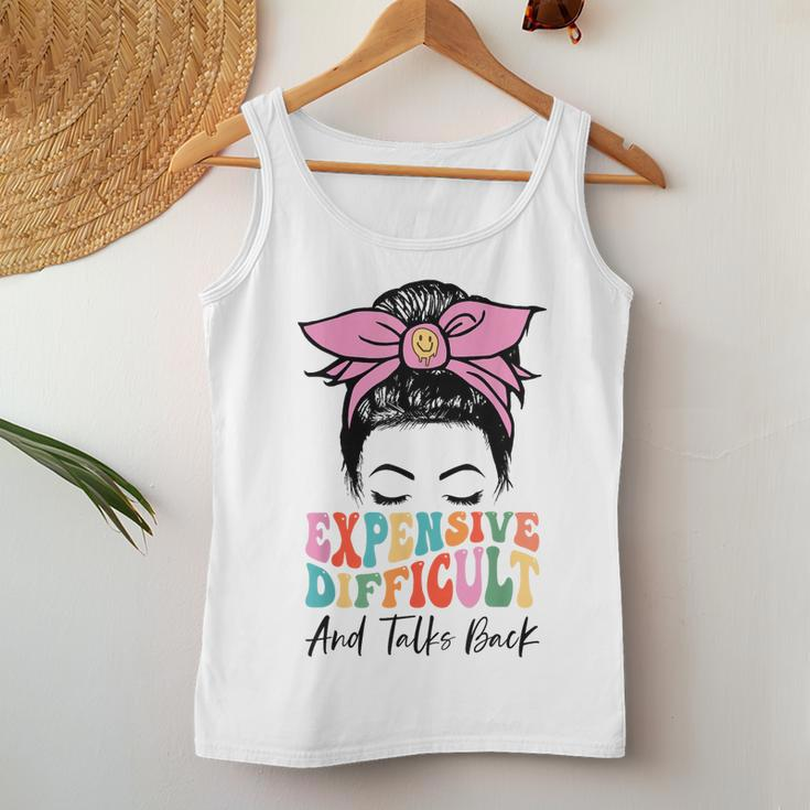 Expensive Difficult And Talks Back Messy Bun Women Tank Top Unique Gifts