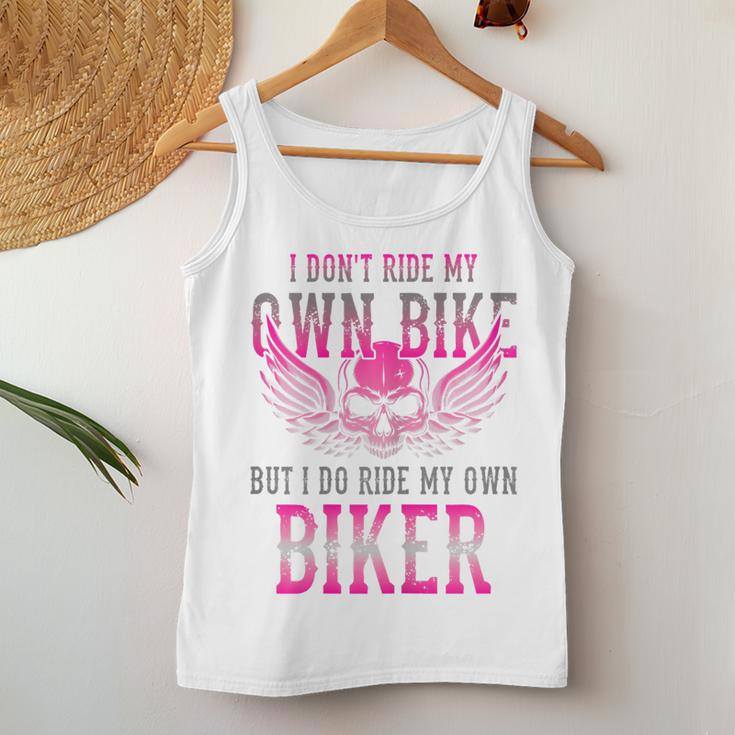 I Dont Ride My Own Bike But I Ride My Own Biker Motorcycle Gift For Womens Women Tank Top Basic Casual Daily Weekend Graphic Funny Gifts