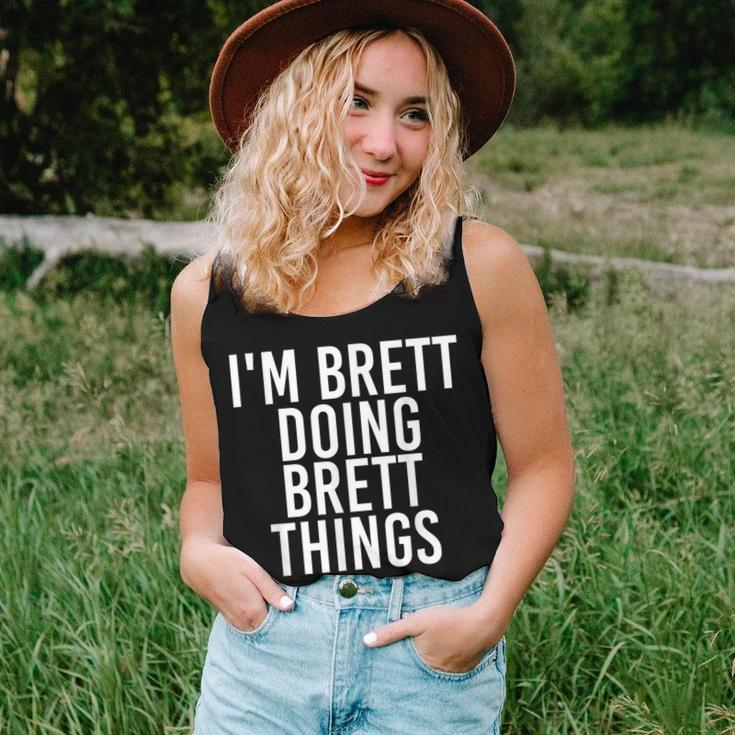 Im Brett Doing Brett Things Funny Christmas Gift Idea Women Tank Top Basic Casual Daily Weekend Graphic Gifts for Her