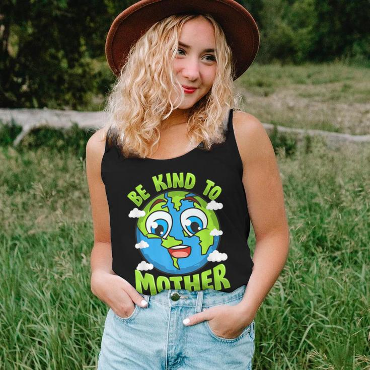 Be Kind To Your Mother Earth Day Arbor Day Men Women Kids Women Tank Top Gifts for Her
