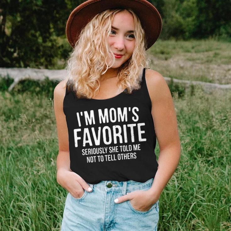 Im Moms Favorite Seriously She Told Me Not To Tell Humor Women Tank Top Gifts for Her