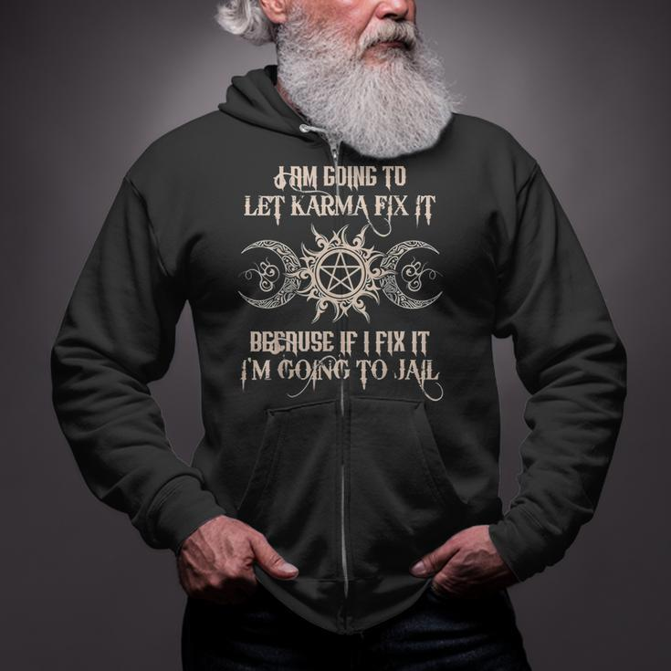 Witch - Im Going To Let Karma Fix It Because If I Fix It Men Hoodie Casual Graphic Zip Up Hooded Sweatshirt