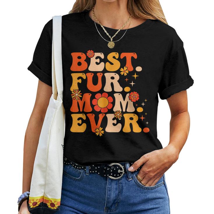 Funny Best Fur Mom Ever Vintage Retro Dog And Cat Owner Love Women T-shirt