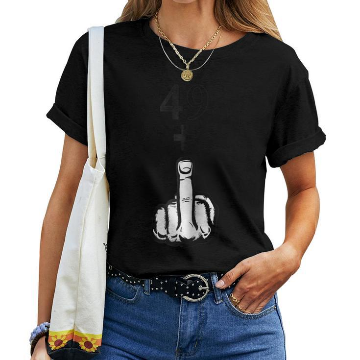 49 1 Middle Finger Shirt 50Th Birthday Women T-shirt