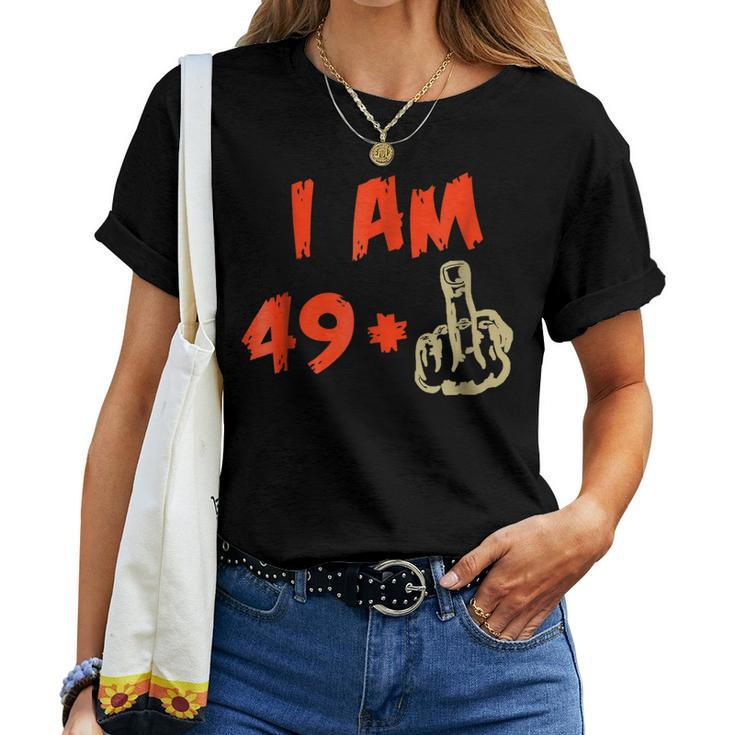 Im 49 Plus Middle Finger Shirt 50Th Birthday Tee Women T-shirt