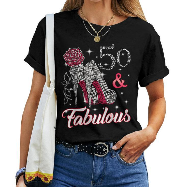 50 & Fabulous T-Shirt 50Th Birthday T Shirt For Women Women T-shirt