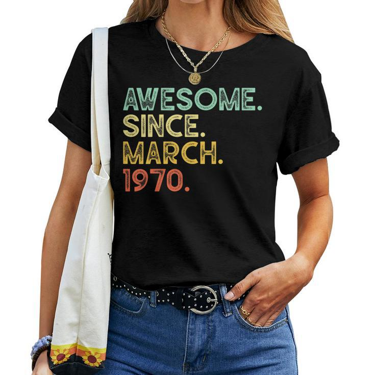 50 Years Old Awesome March 1970 50Th Birthday Women T-shirt