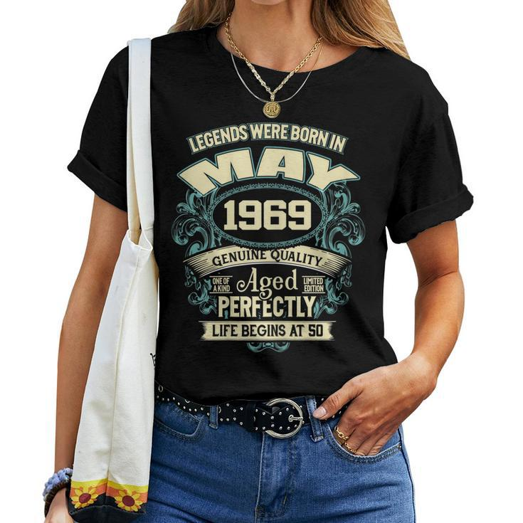 50Th Birthday 50 Years Old Legends Born In May 1969 Women T-shirt