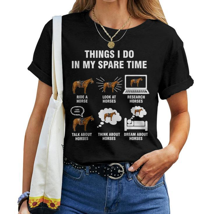 6 Things I Do In My Spare Time Horse Riding Women T-shirt