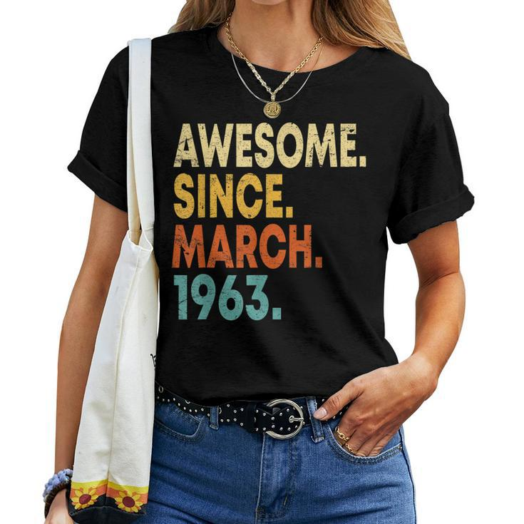 60 Year Old Men Women Awesome Since March 1963 60Th Birthday Women T-shirt