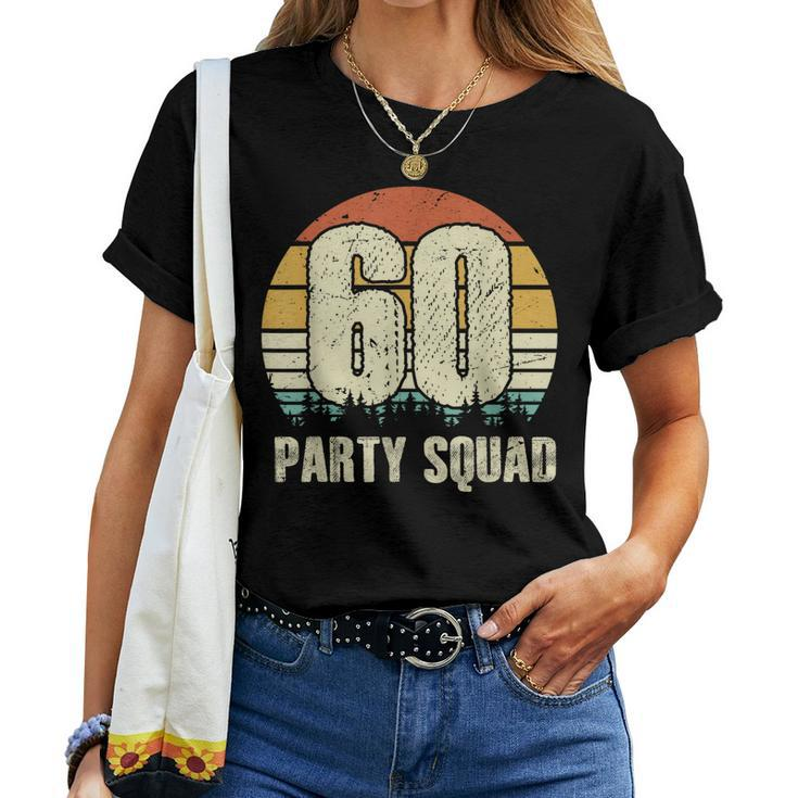 60 Years Legend 60Th Birthday Party Crew Squad Group HisHer Women T-shirt