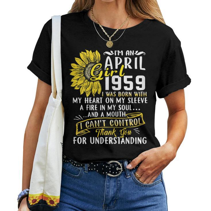 Womens Im An April Girl 1959 Sunflower 60Th Birthday Women T-shirt