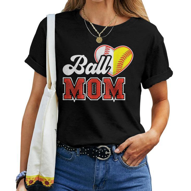 Ball Mom Baseball Softball Parent Women T-shirt