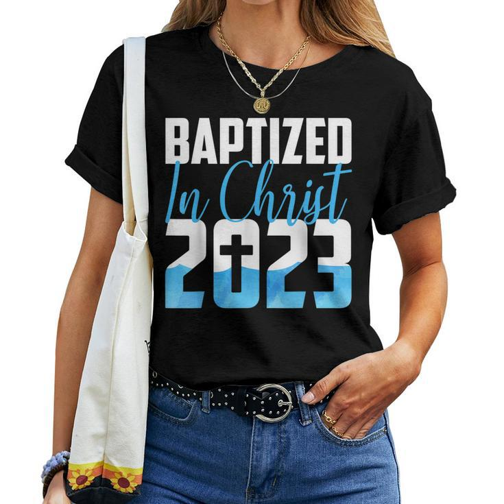 Baptized In Christ 2023 Water Baptism Church Group Faith Fun Women T-shirt
