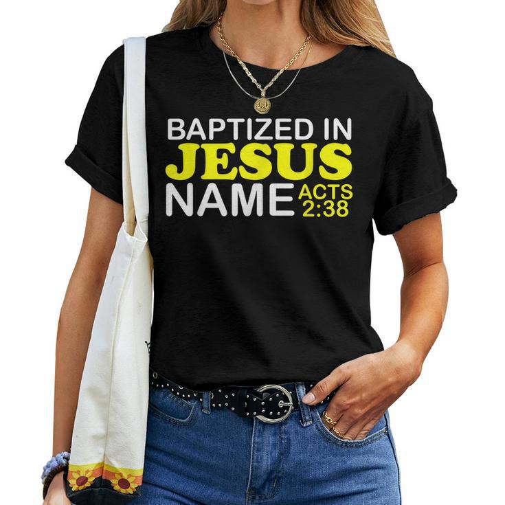 Baptized In Jesus Name Acts 238 Baptism Jesus Only Holy Women T-shirt